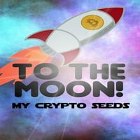 Semințele mele Crypto: semințele mele Crypto: Bitcoin la lună