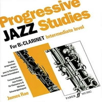Faber Edition: studii de Jazz progresiv pentru clarinet Bemol, Etudes de nivel intermediar progresive de Jazz Pour Clarinette-nivel