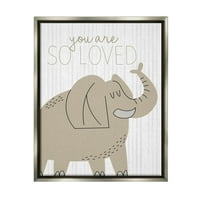 Stupell Industries ești atât de iubit Elephant Graphic Art luciu Gri Floating Framed Canvas Print Wall Art, Design de Kim Allen