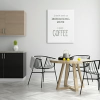 Stupell Industries au nevoie de cafea umoristică dimineață capricioasă bucătărie tipografie Galerie de artă grafică învelită pe