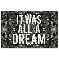 Wynwood Studio All A Dream Glitter tipografie și citate Wall Art Canvas Print - alb, gri, 24 16